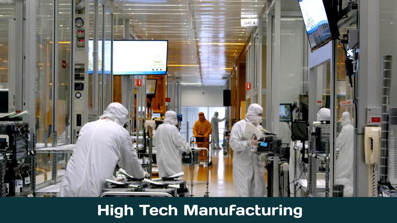 High Tech Manufacturing