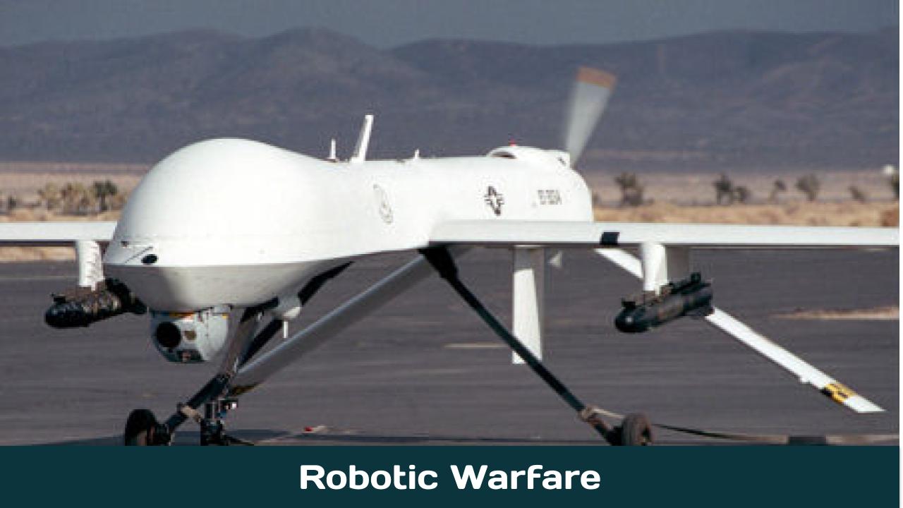 Robotic Warfare