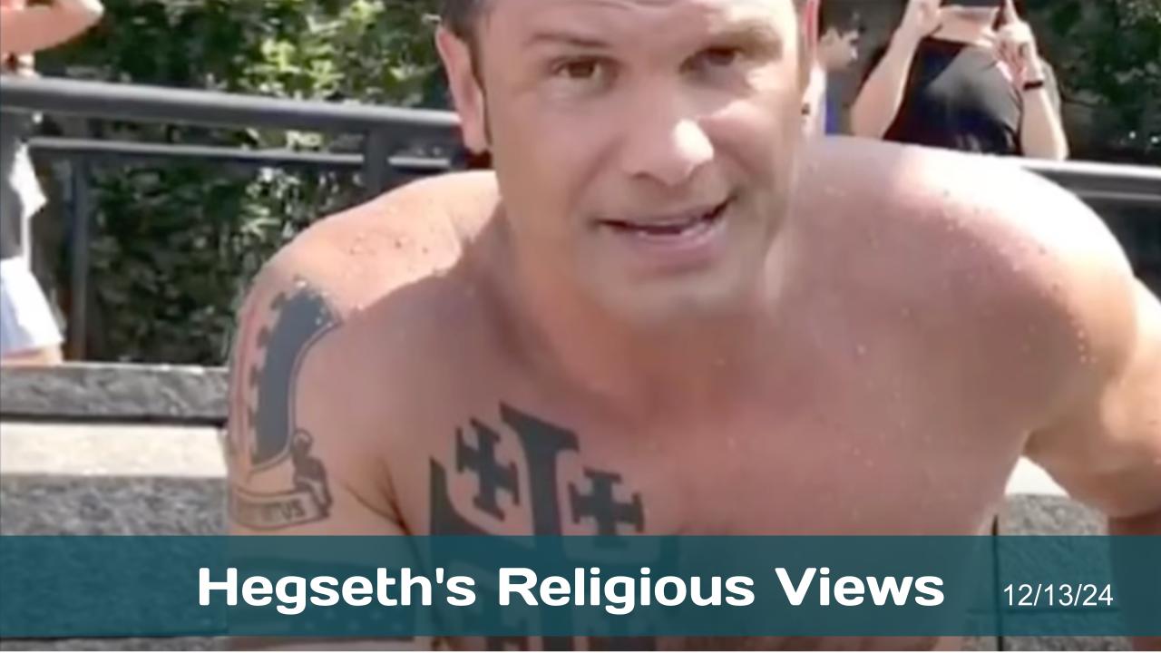 Hegseth's religious views - 12/13/24 1